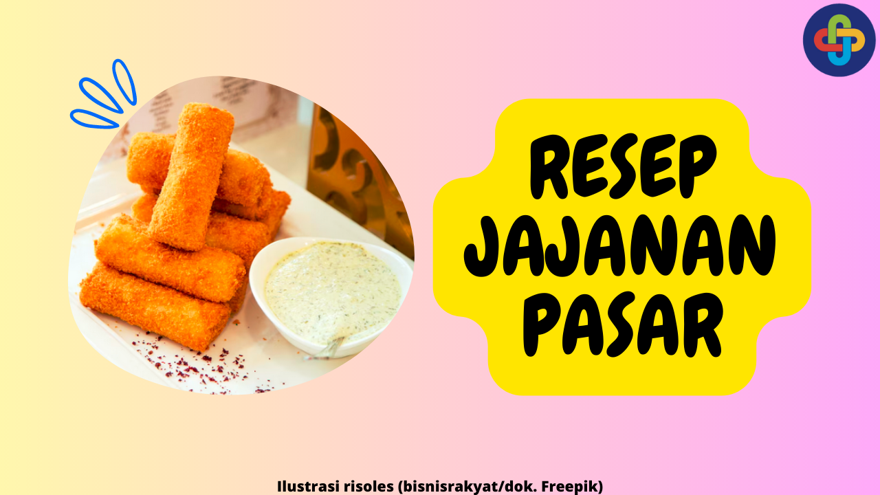 3 Resep Jajanan Pasar yang Enak dan Mudah Dibuat