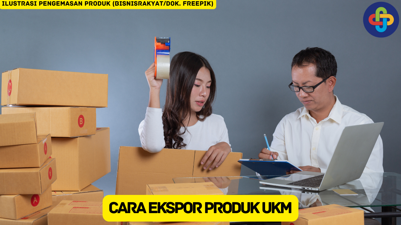 Simak 3 Cara Ekspor Produk UKM untuk Mengembangkan Bisnismu